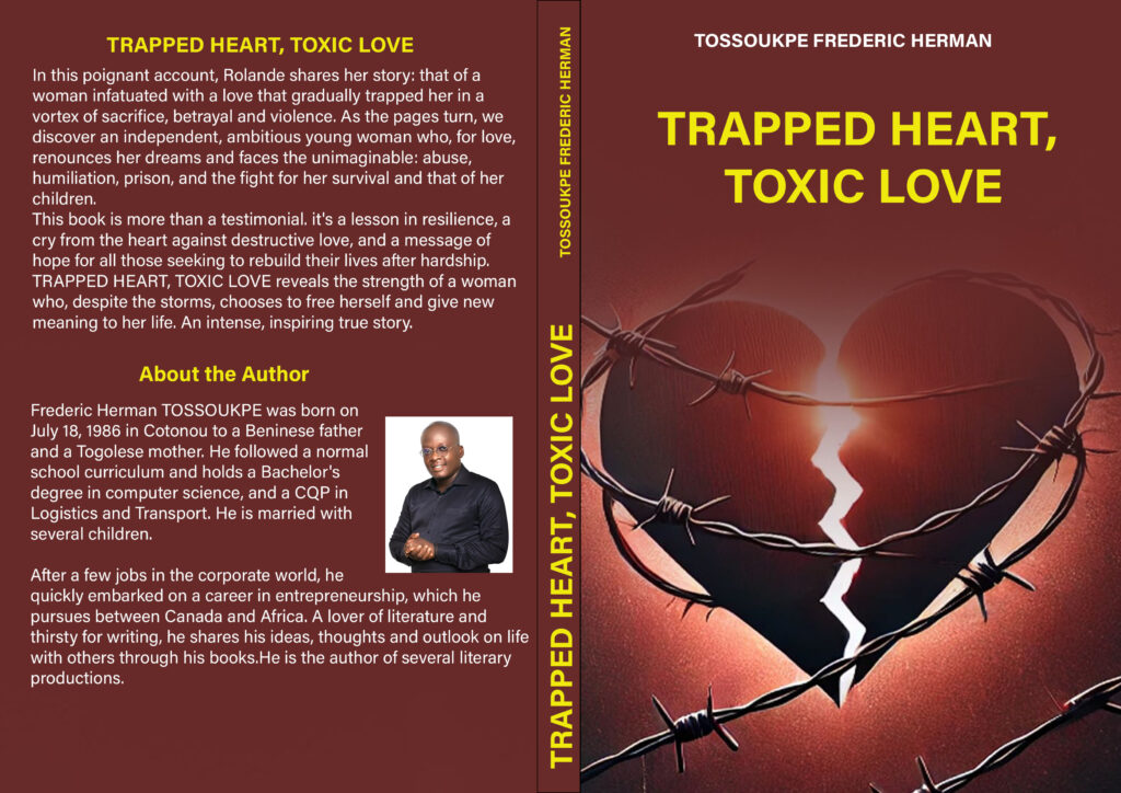 TRAPPED HEART, TOXIC LOVE- Author Tossoukpe Frédéric Herman