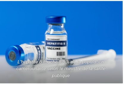Cameroun : Lancement du Vaccin Contre l’Hépatite B pour les Nouveau-Nés