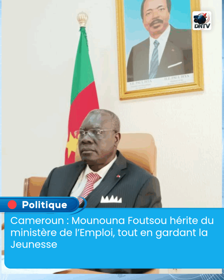 Cameroun : Mounouna Foutsou hérite du ministère de l’Emploi, tout en gardant la Jeunesse
