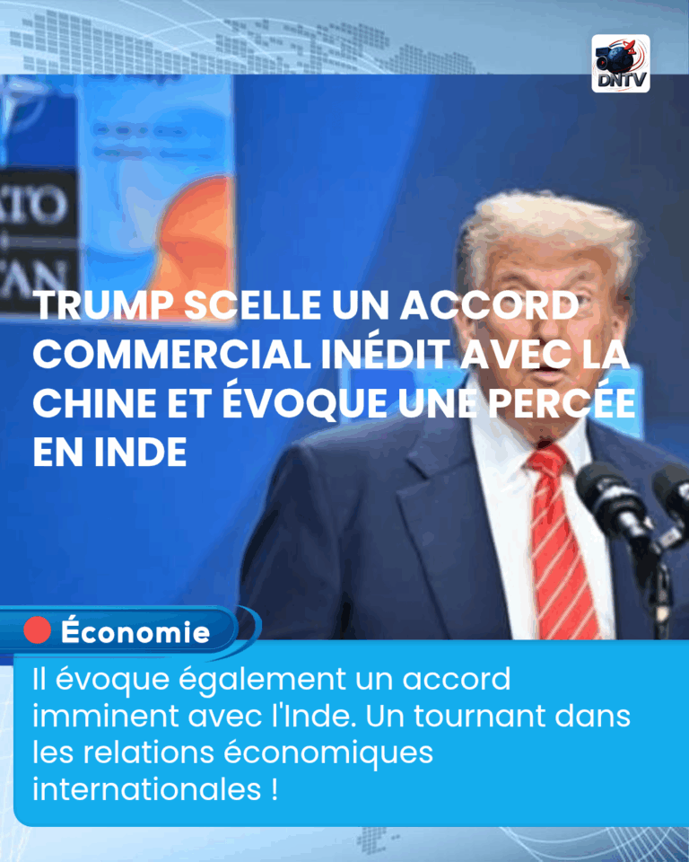 Trump scelle un accord commercial inédit avec la Chine et évoque une percée en Inde