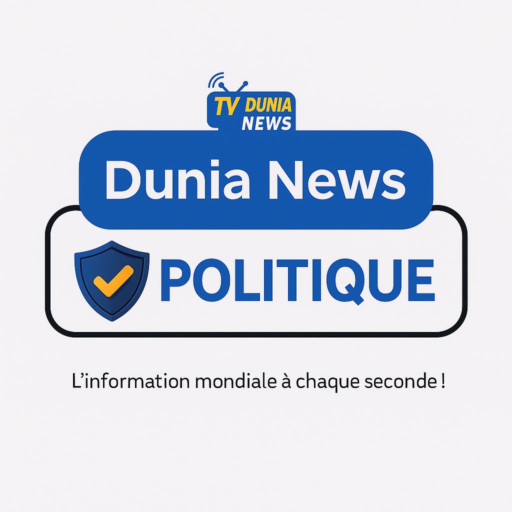 Politique - DuniaNews