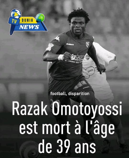 Bénin décès brutal de Razack Omotoyossi légende du football national
