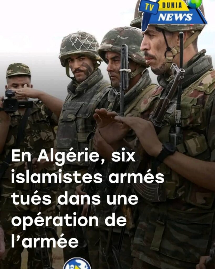 Algérie: Six islamistes armés abattus par l’armée dans la région de Tébessa