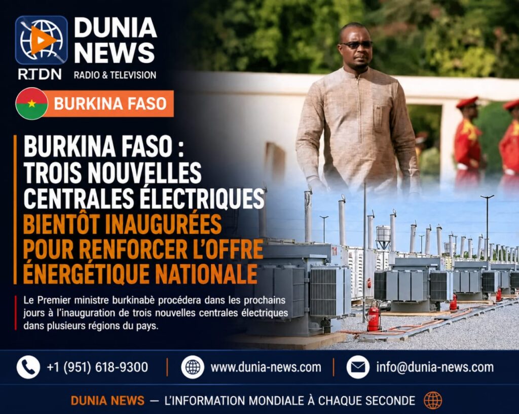 Burkina Faso : trois nouvelles centrales électriques bientôt inaugurées pour renforcer l'offre énergétique nationale