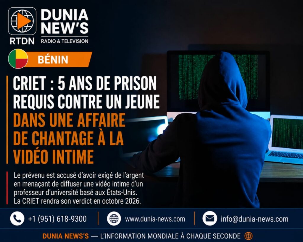 🇧🇯 CRIET : 5 ans de prison requis contre un jeune dans une affaire de chantage à la vidéo intime