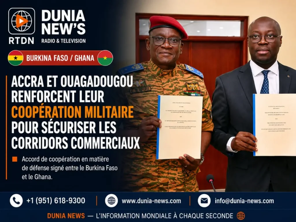 Burkina Faso – Ghana : Accra et Ouagadougou renforcent leur coopération militaire pour sécuriser les corridors commerciaux