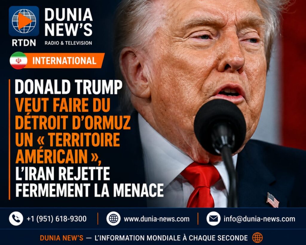 Donald Trump veut faire du détroit d’Ormuz un « territoire américain », l’Iran rejette fermement la menace