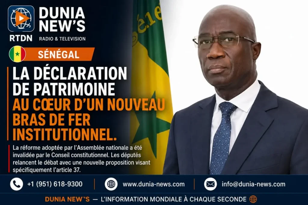 Sénégal : la déclaration de patrimoine au cœur d’un nouveau bras de fer institutionnel