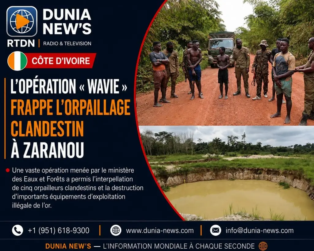 🚨 CÔTE D’IVOIRE : L’OPÉRATION « WAVIE » FRAPPE L’ORPAILLAGE CLANDESTIN À ZARANOU