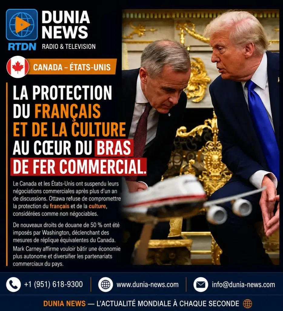 Canada–États-Unis : la protection du français et de la culture au cœur du bras de fer commercial