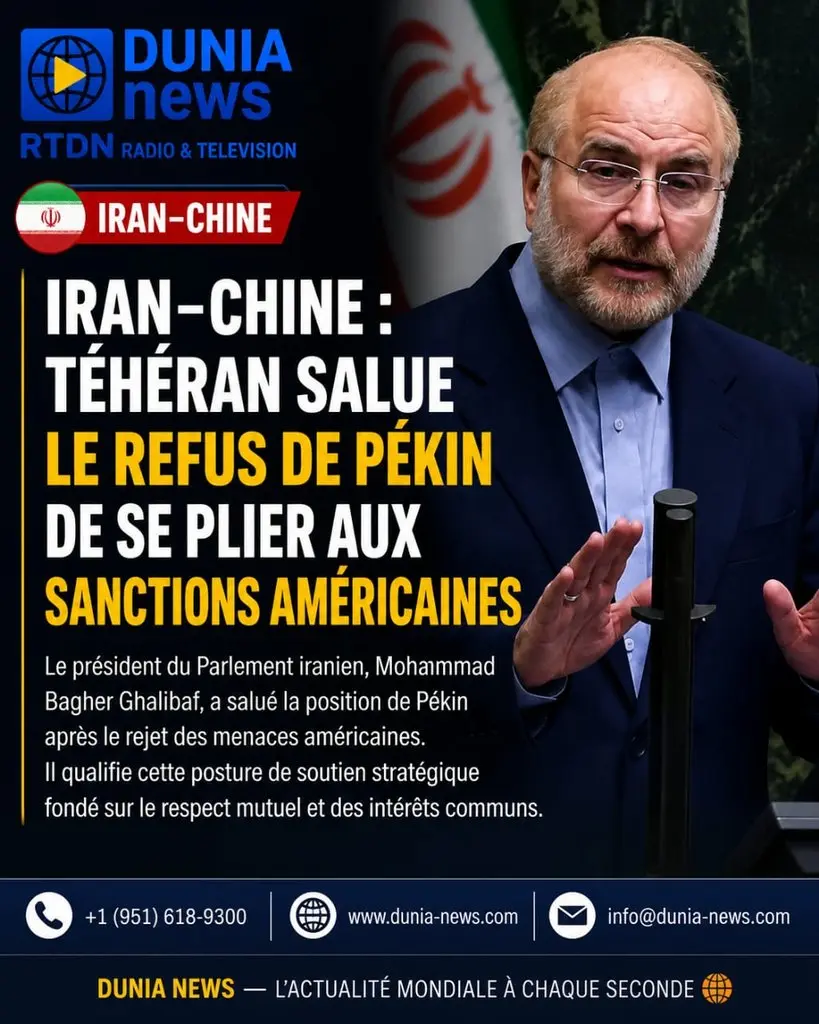 Iran–Chine : Téhéran salue le refus de Pékin de se plier aux sanctions américaines
