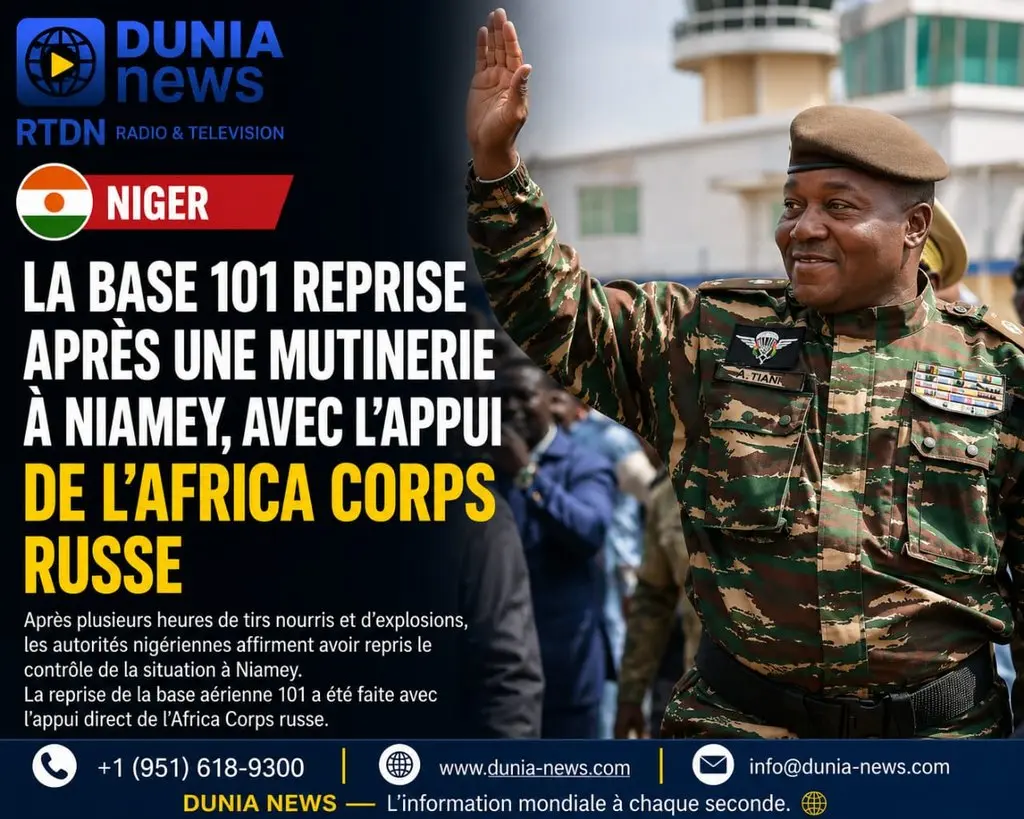 🇳🇪 NIGER : LA BASE 101 REPRISE APRÈS UNE MUTINERIE À NIAMEY, AVEC L’APPUI DE L’AFRICA CORPS RUSSE